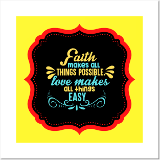 Faith Makes All Things Possible Posters and Art